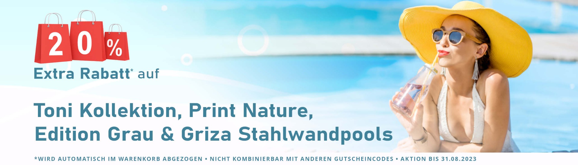 20% Extra-Rabatt auf ausgewählte Stahlwandpools